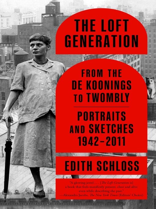 Title details for The Loft Generation by Edith Schloss - Available